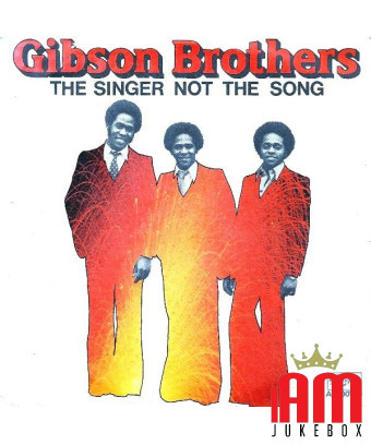 Le chanteur, pas la chanson [Gibson Brothers] - Vinyle 7", 45 tours