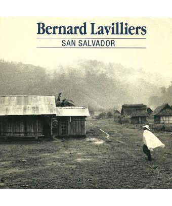 San Salvador [Bernard Lavilliers] - Vinyl 7", 45 RPM, Single [product.brand] 1 - Shop I'm Jukebox 