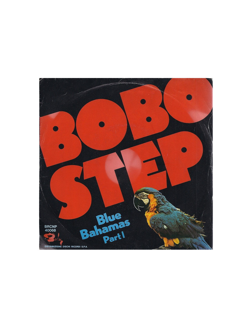 Bobo Step [Blue Bahamas] - Vinyl 7", 45 RPM [product.brand] 1 - Shop I'm Jukebox 