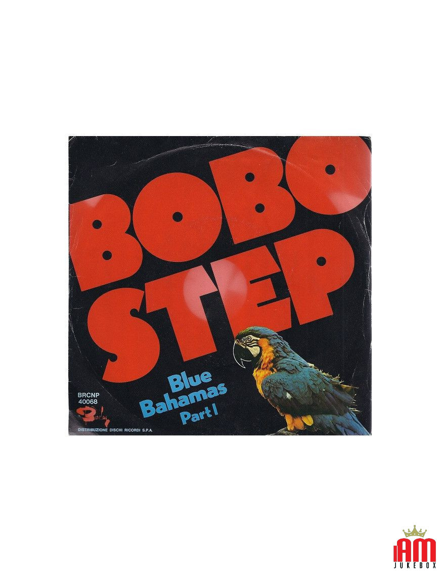 Bobo Step [Blue Bahamas] - Vinyle 7", 45 tours [product.brand] 1 - Shop I'm Jukebox 