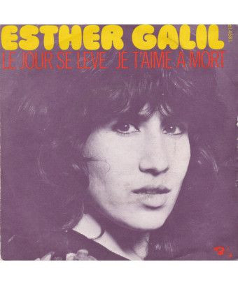 Le Jour Se Lève Je T'aime A Mort [Esther Galil] - Vinyl 7", 45 RPM, Single [product.brand] 1 - Shop I'm Jukebox 