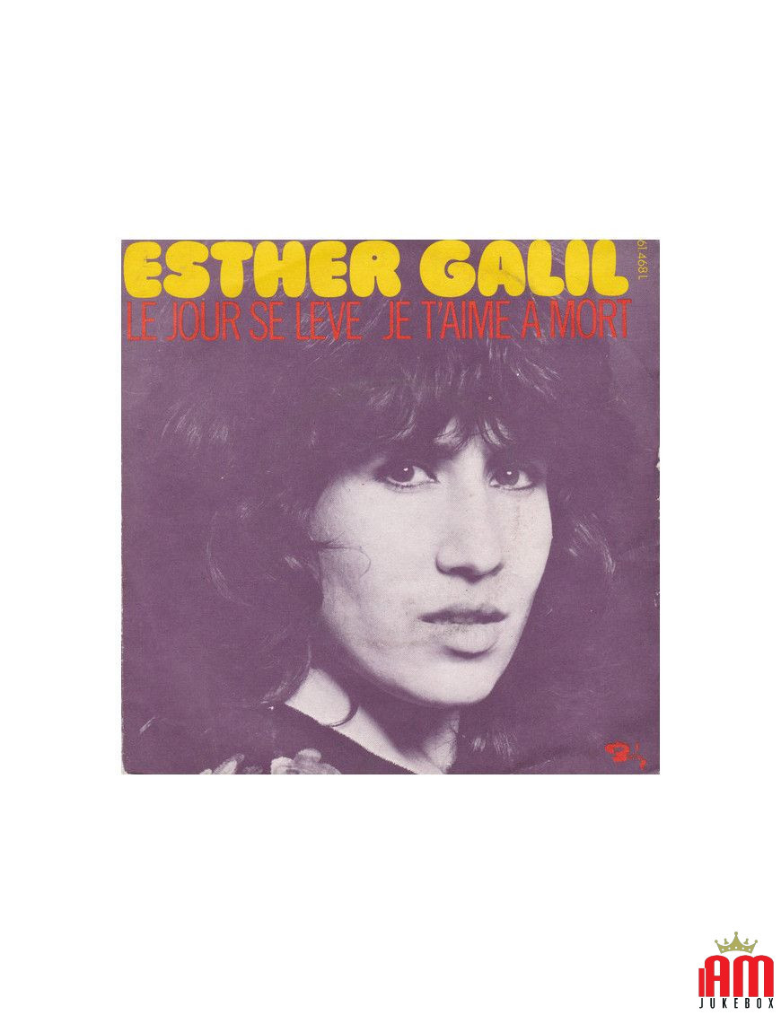 Le Jour Se Lève Je T'aime A Mort [Esther Galil] – Vinyl 7", 45 RPM, Single [product.brand] 1 - Shop I'm Jukebox 