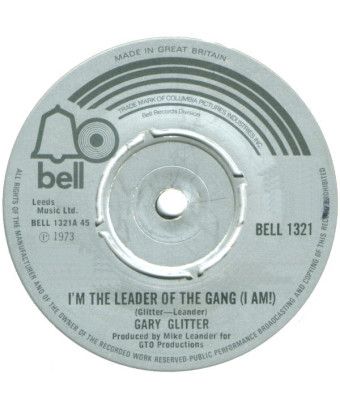 I'm The Leader Of The Gang (I Am!) [Gary Glitter] - Vinyl 7", 45 RPM, Single [product.brand] 1 - Shop I'm Jukebox 