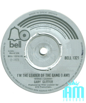Je suis le chef du gang (I Am!) [Gary Glitter] - Vinyl 7", 45 RPM, Single [product.brand] 1 - Shop I'm Jukebox 