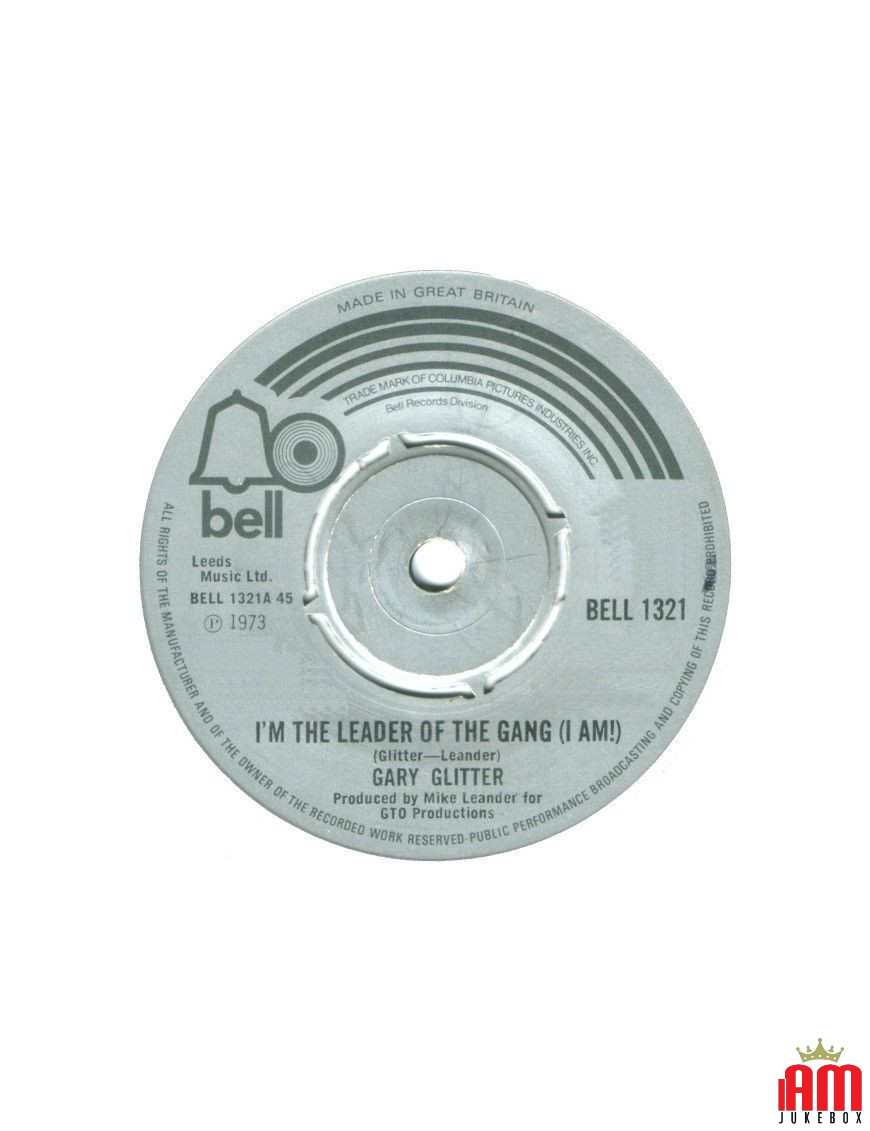 I'm The Leader Of The Gang (I Am!) [Gary Glitter] - Vinyl 7", 45 RPM, Single [product.brand] 1 - Shop I'm Jukebox 