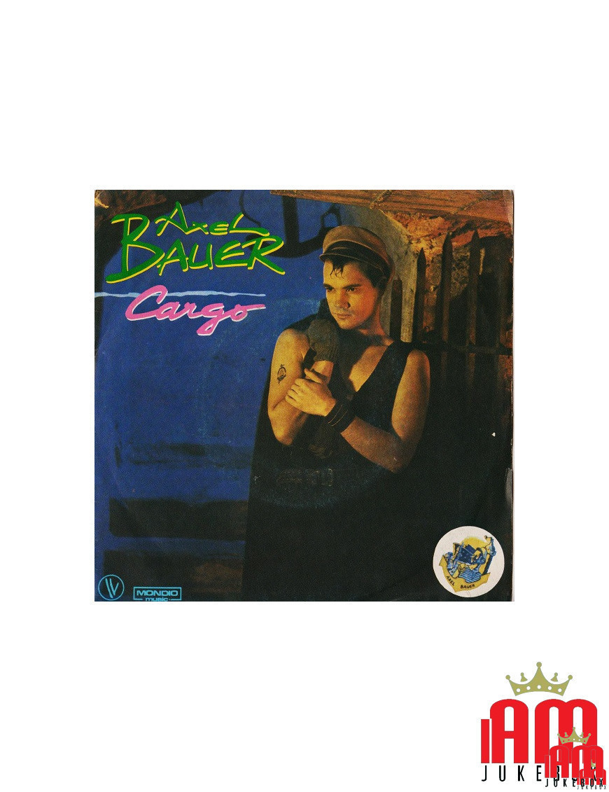 Cargo [Axel Bauer] - Vinyle 7", 45 tours