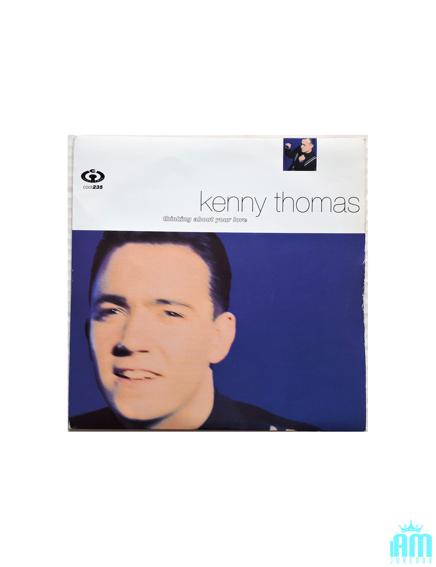 Thinking About Your Love [Kenny Thomas] - Vinyl 7", 45 RPM, Single [product.brand] 1 - Shop I'm Jukebox 