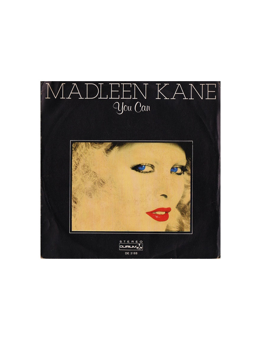 You Can [Madleen Kane] - Vinyl 7", 45 RPM