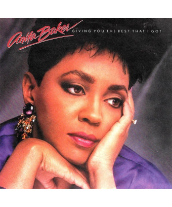 Je te donne le meilleur de ce que j'ai [Anita Baker] - Vinyle 7", 45 tr/min
