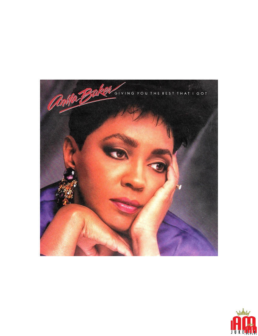 Ich gebe dir das Beste, was ich bekommen habe [Anita Baker] – Vinyl 7", 45 RPM