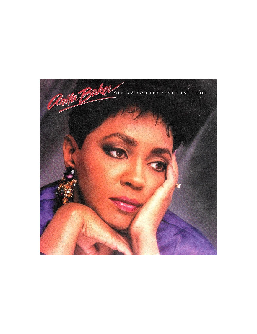 Je te donne le meilleur de ce que j'ai [Anita Baker] - Vinyle 7", 45 tr/min