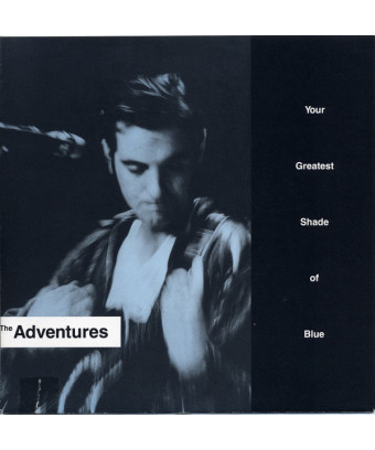 Your Greatest Shade Of Blue [The Adventures] - Vinyl 7", Single, 45 RPM