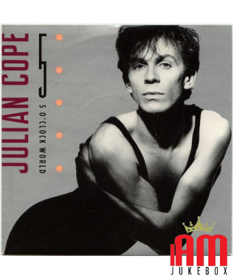 5 O'Clock World [Julian Cope] - Vinyle 7", 45 tours, Single
