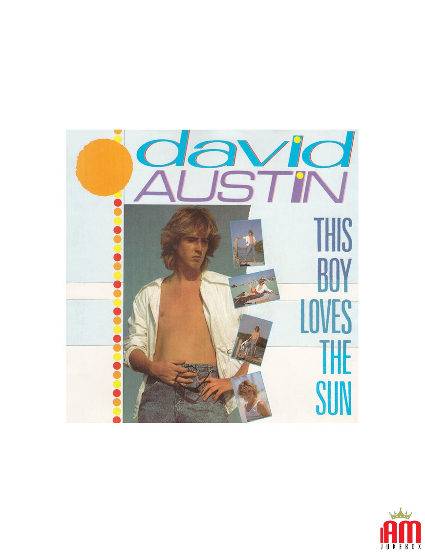 This Boy Loves The Sun [David Austin] - Vinyl 7", 45 RPM, Single [product.brand] 1 - Shop I'm Jukebox 