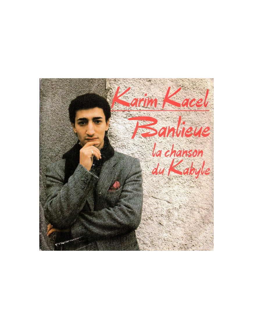Banlieue [Karim Kacel] - Vinyl 7", 45 RPM, Single, Stereo