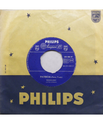Patricia Cha-Cha Baby [Francis Bay Et Son Orchestre] – Vinyl 7", 45 RPM, Single