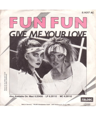 Give Me Your Love [Fun Fun] - Vinyle 7", 45 tr/min, Single, Stéréo [product.brand] 1 - Shop I'm Jukebox 