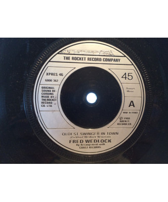 Oldest Swinger In Town [Fred Wedlock] - Vinyl 7", 45 RPM, Single [product.brand] 1 - Shop I'm Jukebox 