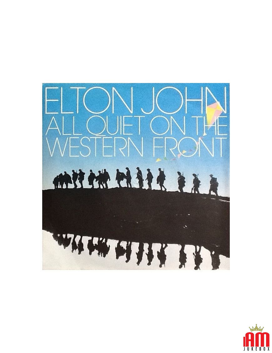 All Quiet On The Western Front [Elton John] - Vinyl 7", 45 RPM, Single