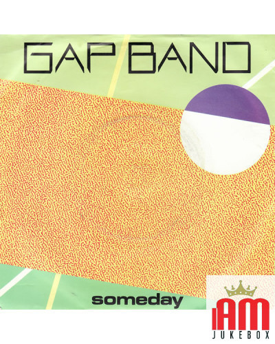 Someday [The Gap Band] - Vinyl 7", 45 RPM, Single [product.brand] 1 - Shop I'm Jukebox 