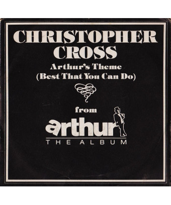 Arthur's Theme (Best That You Can Do) [Christopher Cross] - Vinyl 7", 45 RPM [product.brand] 1 - Shop I'm Jukebox 