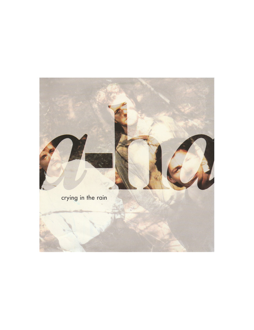 Crying In The Rain [a-ha] - Vinyl 7", 45 RPM, Single, Stereo