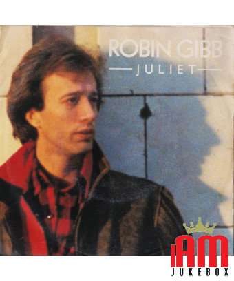 Juliet [Robin Gibb] - Vinyl 7", 45 RPM, Single, Stereo [product.brand] 1 - Shop I'm Jukebox 