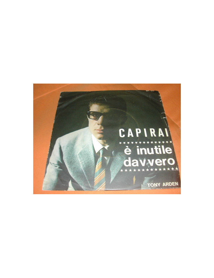Capirai [Tony Arden] - Vinyl 7", 45 RPM
