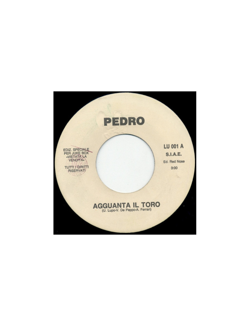 Agguanta Il Toro   Africa [Pedro (17),...] - Vinyl 7", 45 RPM, Jukebox