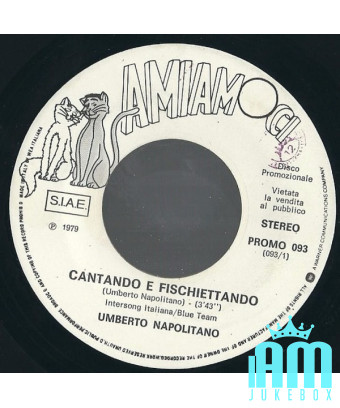 Chanter et siffler je n'ai pas peur [Umberto Napolitano,...] - Vinyl 7", 45 RPM, Promo [product.brand] 1 - Shop I'm Jukebox 