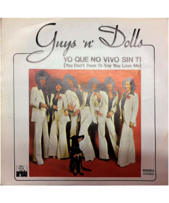You Don't Have To Say You Love Me [Guys 'n Dolls] - Vinyl 7"