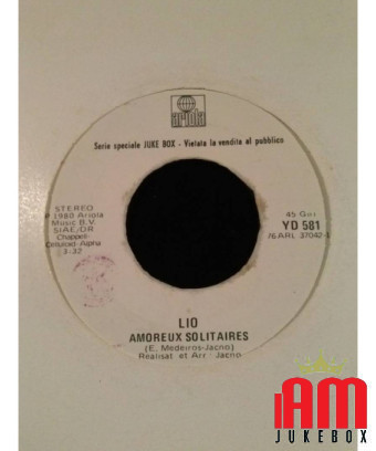 Amoreux Solitaires Sera Coi Fiocchi [Lio,...] - Vinyl 7", 45 RPM, Jukebox [product.brand] 1 - Shop I'm Jukebox 
