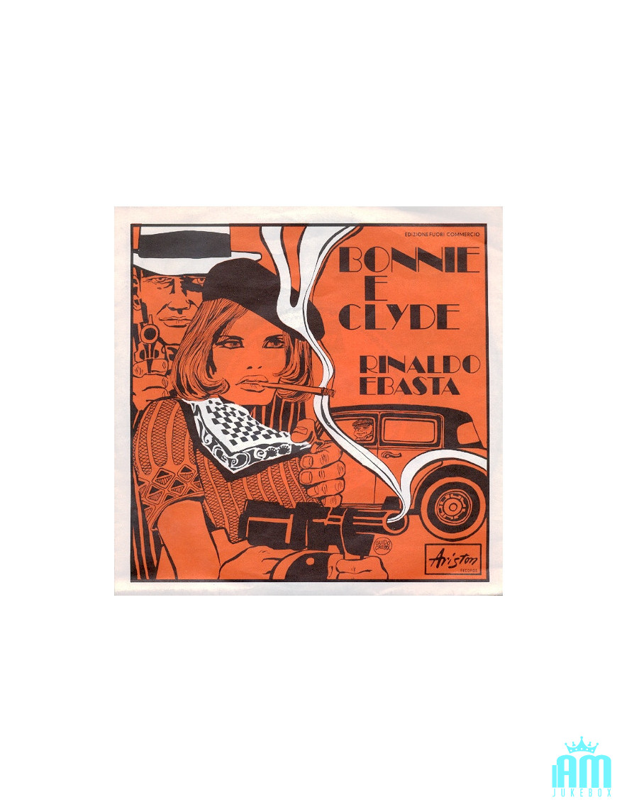 Bonnie E Clyde [Rinaldo Ebasta] - Vinyle 7", 45 RPM, Promo [product.brand] 1 - Shop I'm Jukebox 