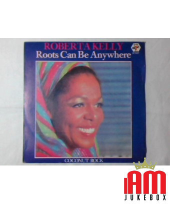 Les racines peuvent être n'importe où [Roberta Kelly] - Vinyle 7", Single