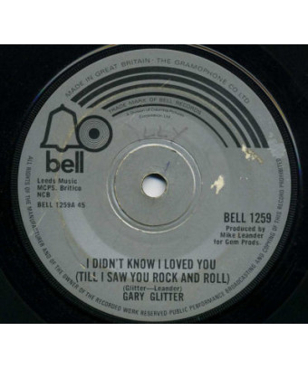 I Didn't Know I Loved You (Till I Saw You Rock And Roll) [Gary Glitter] - Vinyl 7"