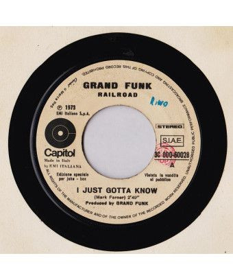 I Just Gotta Know Così Era E Così Sia [Grand Funk Railroad,...] - Vinyl 7", 45 RPM, Jukebox [product.brand] 1 - Shop I'm Jukebox