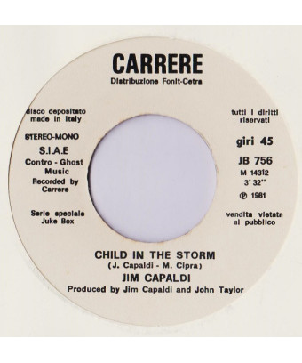 Child In The Storm   Potrei [Jim Capaldi,...] - Vinyl 7", 45 RPM, Jukebox