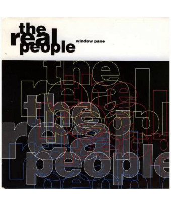 Fenêtre Pane [The Real People] - Vinyle 7", 45 RPM, Single
