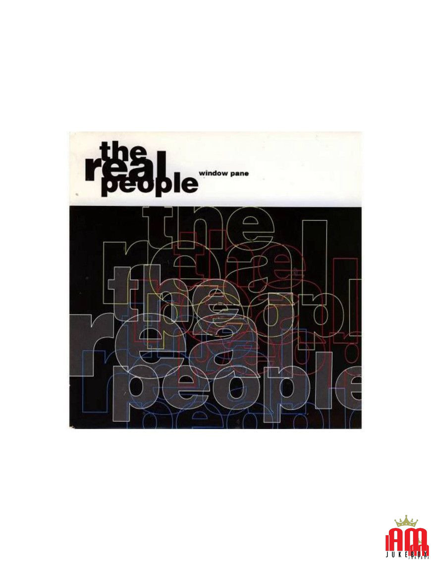 Fenêtre Pane [The Real People] - Vinyle 7", 45 RPM, Single [product.brand] 1 - Shop I'm Jukebox 