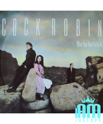 Quand ton coeur est faible [Cock Robin] - Vinyl 7", 45 RPM, Single [product.brand] 1 - Shop I'm Jukebox 