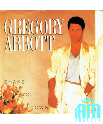 Shake You Down [Gregory Abbott] - Vinyle 7", 45 tr/min, Single, Stéréo [product.brand] 1 - Shop I'm Jukebox 