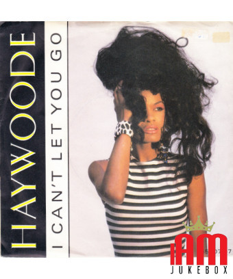 Je ne peux pas te laisser partir [Haywoode] - Vinyl 7", 45 tr/min, Single, Stéréo