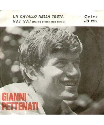 Un cheval dans la tête Vai Vai [Gianni Pettenati] - Vinyl 7", 45 RPM, Jukebox [product.brand] 1 - Shop I'm Jukebox 