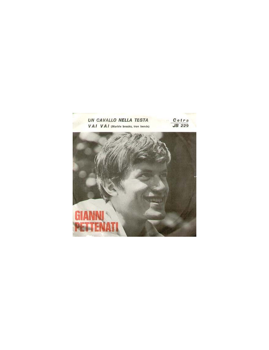 Un Cavallo Nella Testa Vai Vai [Gianni Pettenati] - Vinyl 7", 45 RPM, Jukebox [product.brand] 1 - Shop I'm Jukebox 