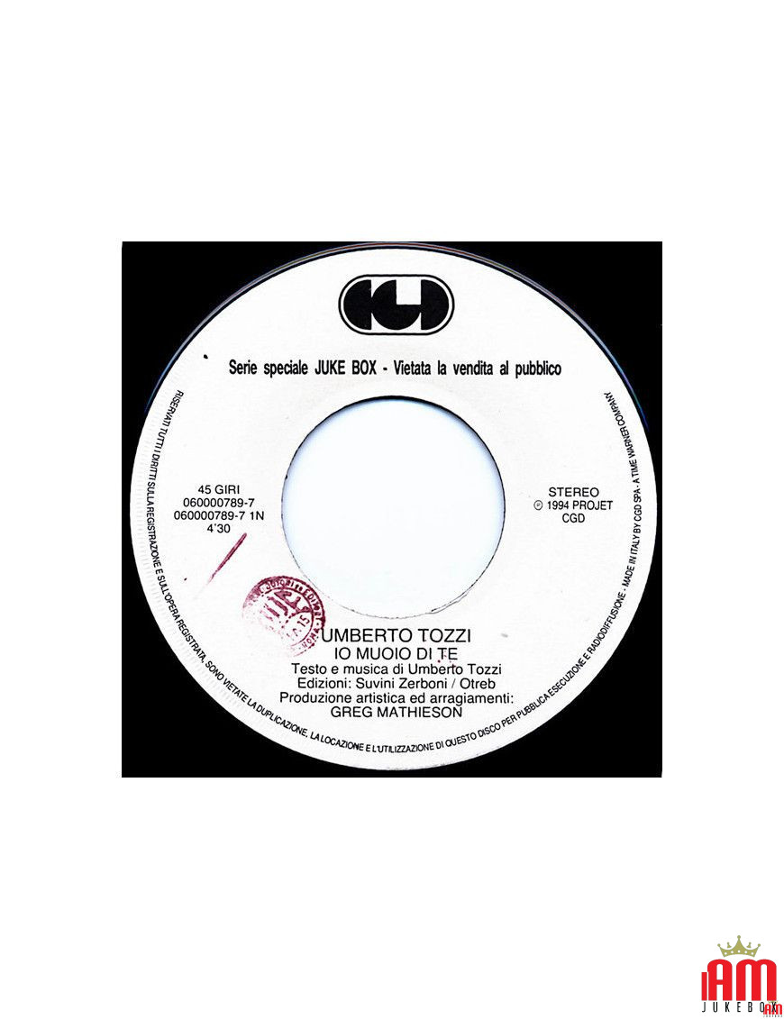 Io Muoio Di Te Lei Sta Con Te (Your Other Love) [Umberto Tozzi,...] - Vinyl 7", 45 RPM, Jukebox [product.brand] 1 - Shop I'm Juk