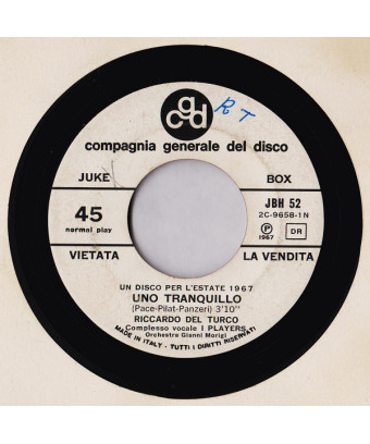 Uno Tranquillo   La Rosa Nera [Riccardo Del Turco,...] - Vinyl 7", 45 RPM, Jukebox