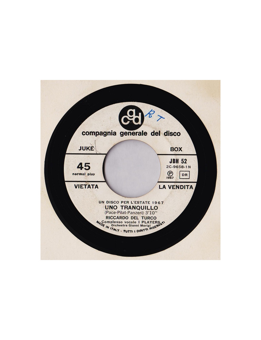 Uno Tranquillo   La Rosa Nera [Riccardo Del Turco,...] - Vinyl 7", 45 RPM, Jukebox