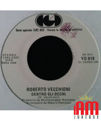 Dentro Gli Occhi Samora Club [Roberto Vecchioni,...] - Vinyle 7", 45 RPM, Jukebox [product.brand] 1 - Shop I'm Jukebox 