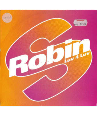 Luv 4 Luv [Robin S.] - Vinyle 7", 45 tours, Single [product.brand] 1 - Shop I'm Jukebox 