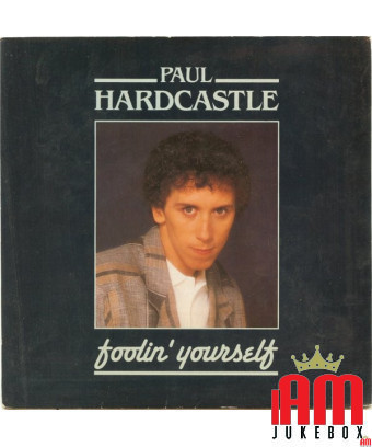 Foolin' Yourself [Paul Hardcastle] – Vinyl 7", 45 RPM, Single [product.brand] 1 - Shop I'm Jukebox 